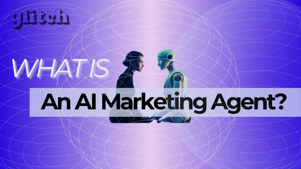 What is an AI Marketing Agent?